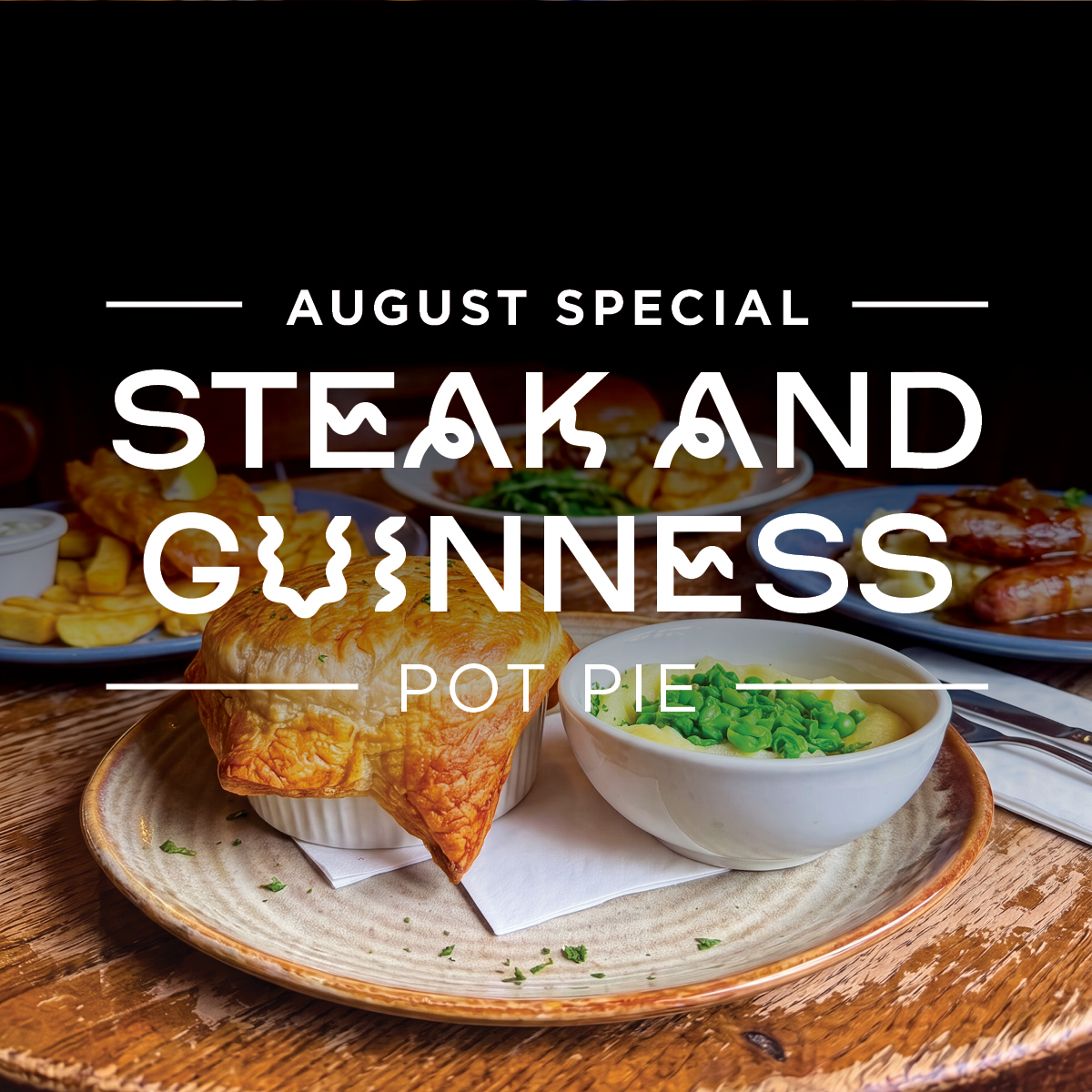 August Special: Steak & Guinness Pot Pie